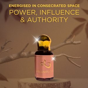 PRABHUTVA — The Attar of Power